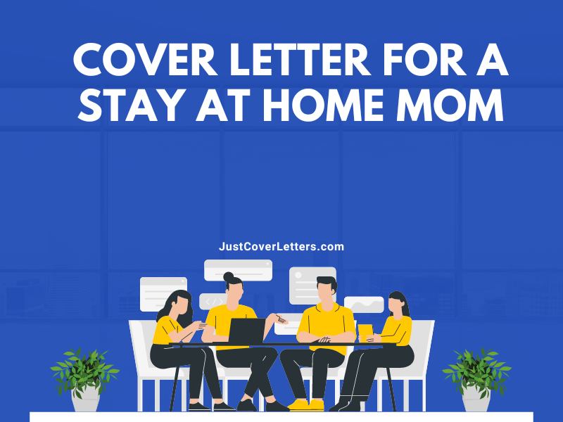 Cover Letter for a Stay at Home Mom