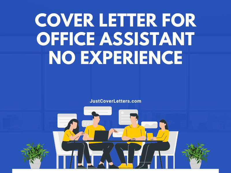 Cover Letter for Office Assistant No Experience