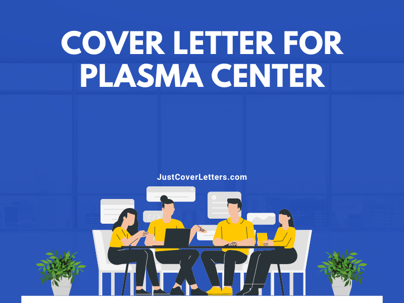 Cover Letter for Plasma Center