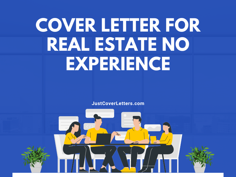 Cover Letter for Real Estate No Experience