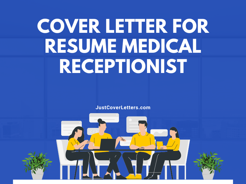 Cover Letter for Resume Medical Receptionist