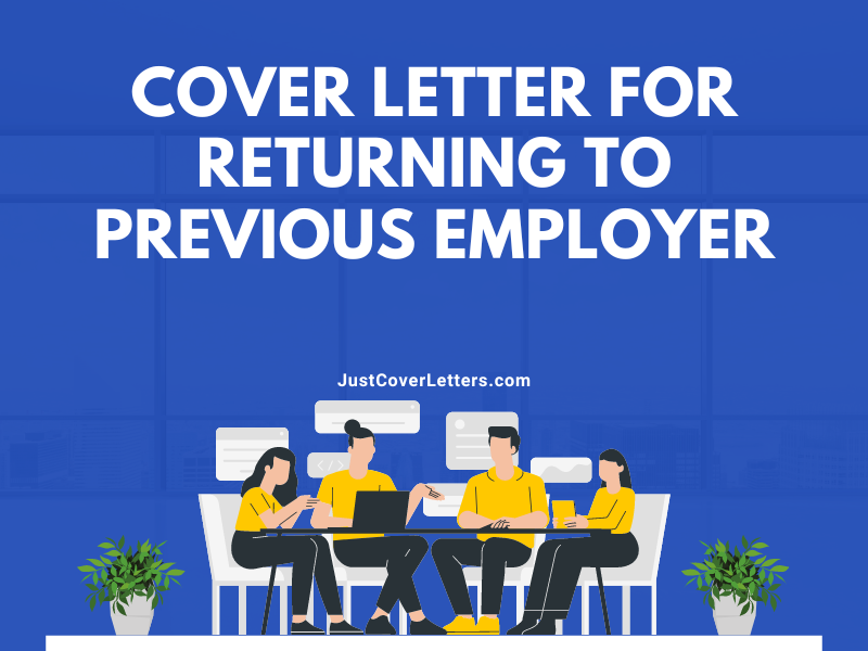 Cover Letter for Returning to Previous Employer