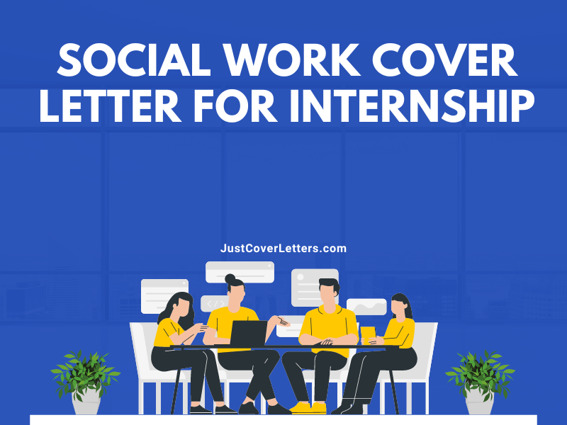 Social Work Cover Letter for Internship