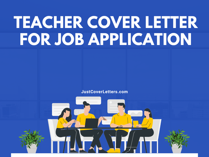 Teacher Cover Letter for Job Application